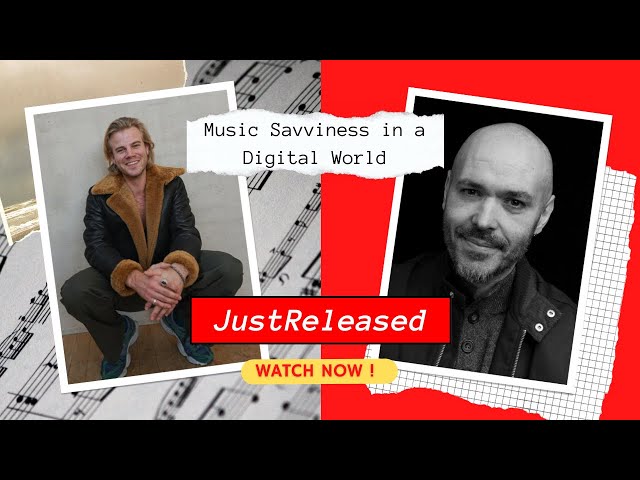 Old School Music Savviness in a Digital World w/ Chris Bourne⎜ JustReleased