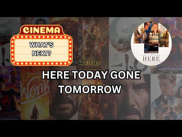 What’s Next: Here Today Gone Tomorrow