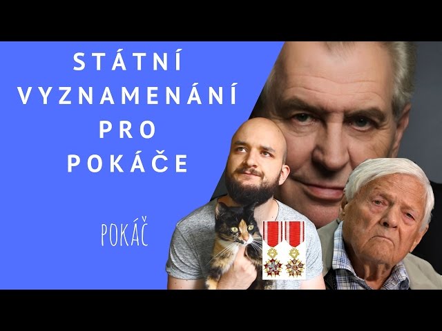 STÁTNÍ VYZNAMENÁNÍ MÍSTO BRADYHO PRO POKÁČE!