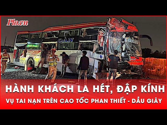 Giây phút hành khách hoảng loạn đập kính thoát thân trong vụ tai nạn cao tốc Phan Thiết - Dầu Giây