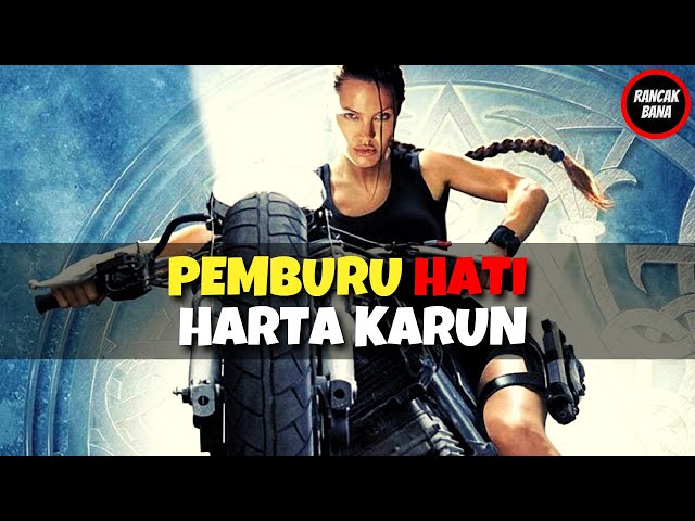 WOW ANGELINA JOLIE PEMBURU HATI HARTA KARUN - Alur Cerita Film Tomb Raider Lara Croft Cradle Of Life