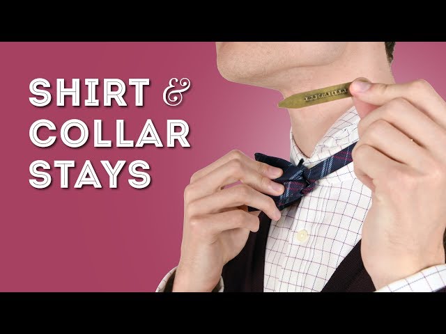 Shirt Stays & Collar Stays Guide