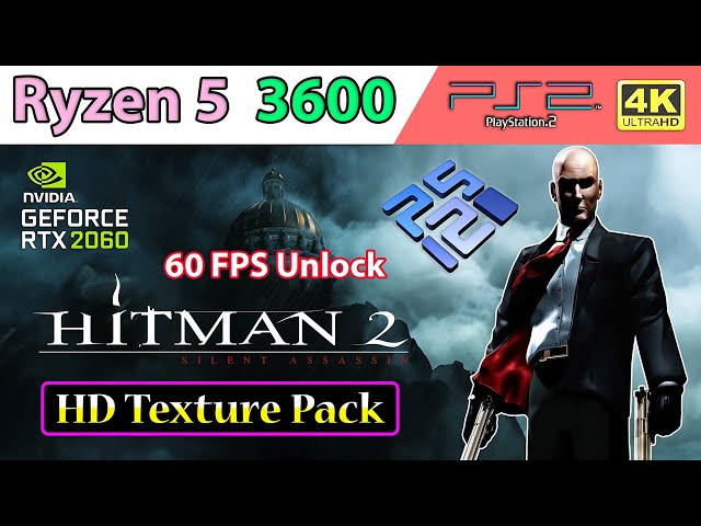 Hitman 2: Silent Assassin - HD Texture Pack • 60 FPS Unlock • 4K | PCSX2 v2.0 Nightly - Ryzen 5 3600