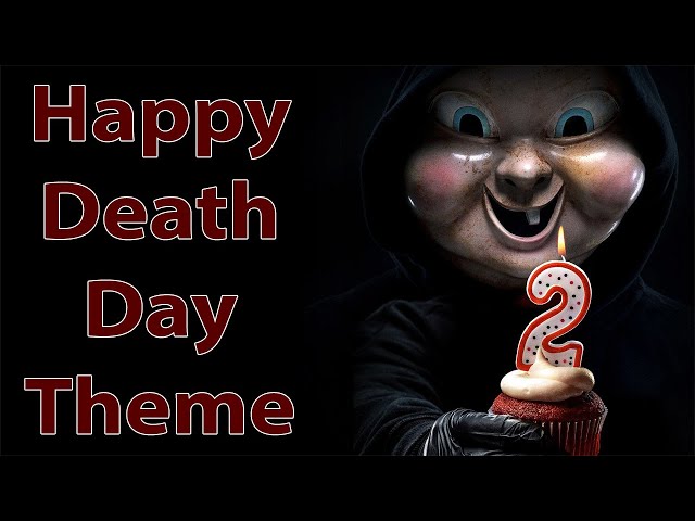 Happy Death Day Theme Suite: Bear McCreary