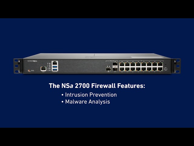 SonicWall: At-A-Glance NSa 2700 explainer