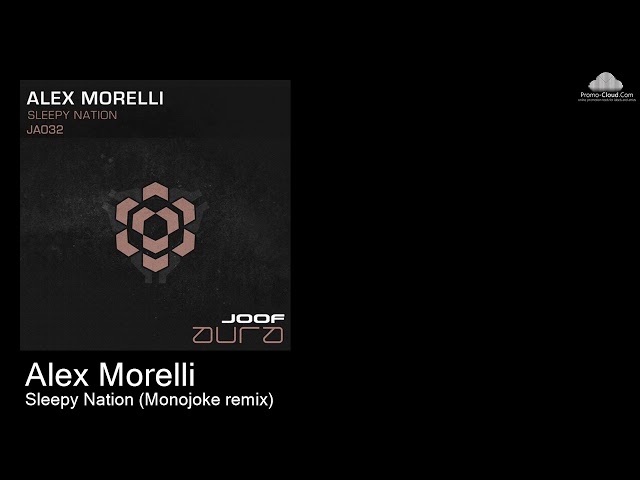 JA 032 Alex Morelli - Sleepy Nation (Monojoke remix) [Various]