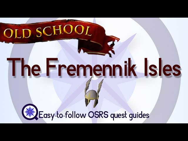 The Fremennik Isles - OSRS 2007 - Easy Old School Runescape Quest Guide