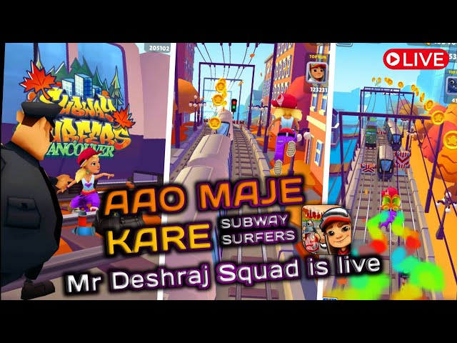 Aao Maje Kare Subway Surf Live With Mr Deshraj Squad #subwaysurf #mrdeshrajsquad #short