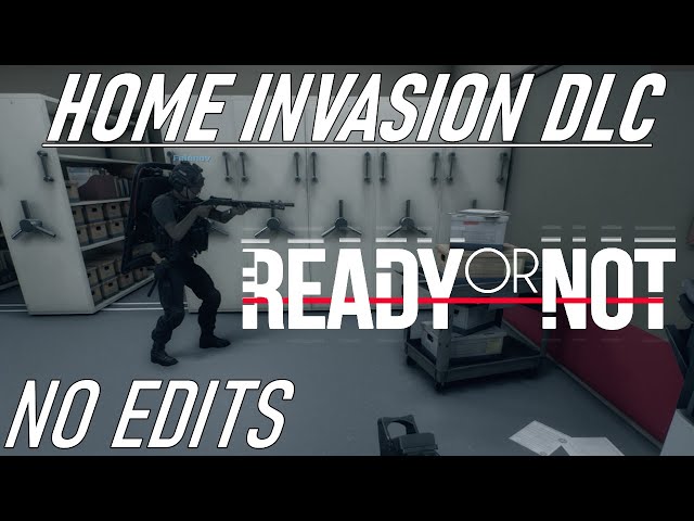 Ready Or Not - Home Invasion DLC ALL MAPS NO EDITS