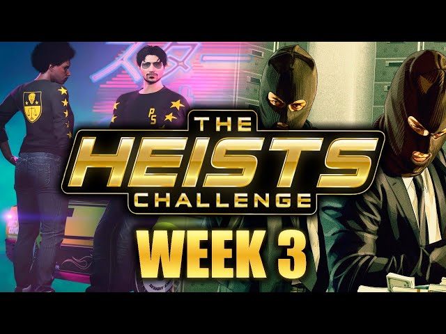 GTA Online: $20 TRILLION HEIST CHALLENGE Week 3! 2x$ OG HEISTS, Cluckin Bell Raid Bonus, and More!