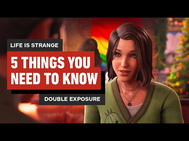 5 Things to Know About Life is Strange: Double Exposure