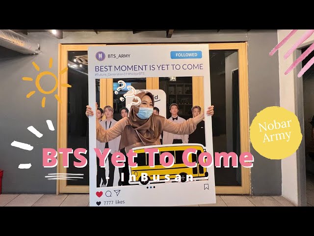 NOBAR #BTS YET TO COME IN #BUSAN | K-INFLUENCER ACADEMY 2022 OCTOBER