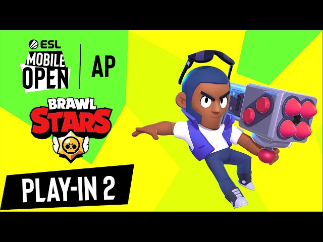 AP Brawl Stars Play-in 2 | ESL Mobile Open Spring 2021