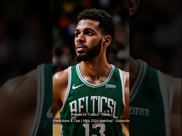 "Game Preview: Pacers vs. Celtics - Odds, Predictions & Tips | NBA 2024 Matchup"