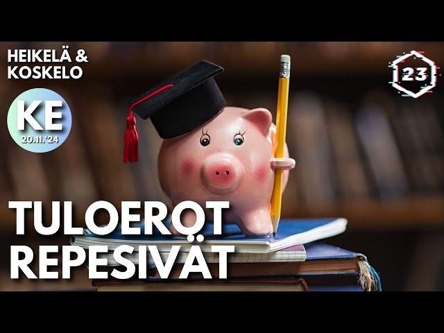 Tuloerot repesivät: syynä julkinen sektori? | Heikelä & Koskelo 23 minuuttia | 1029