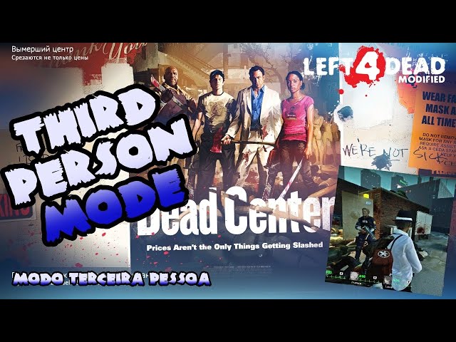 Left 4 dead 2 In Third Person Mode ☣️🧟🧟‍♀️⚰️ ... DEAD CENTER