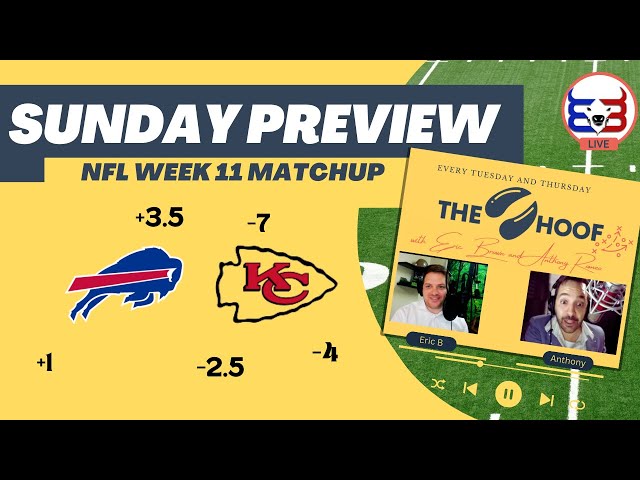 NFL Week 11 Preview Chiefs at Bills | The Hoof Podcast