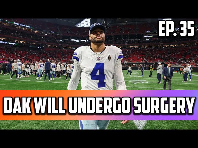 Cowboys QB Dak Prescott Done for Season - Ep. 35 | DNT