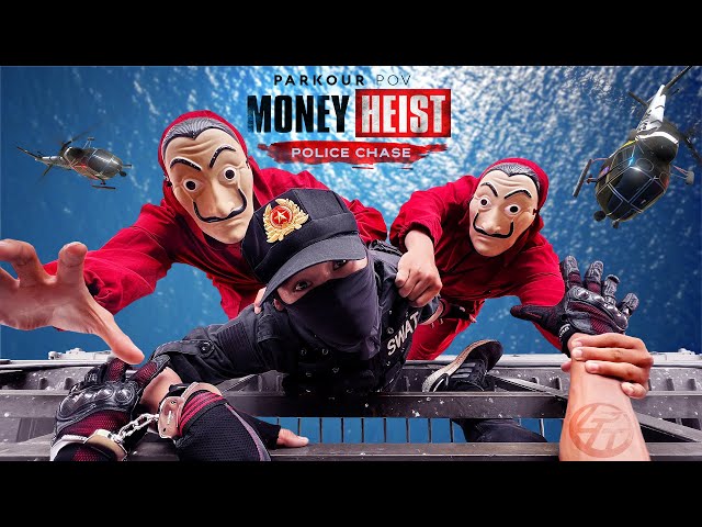 Parkour MONEY HEIST | Face To Face | POLICE CHASE In REAL LIFE ver4.3 POV Movie