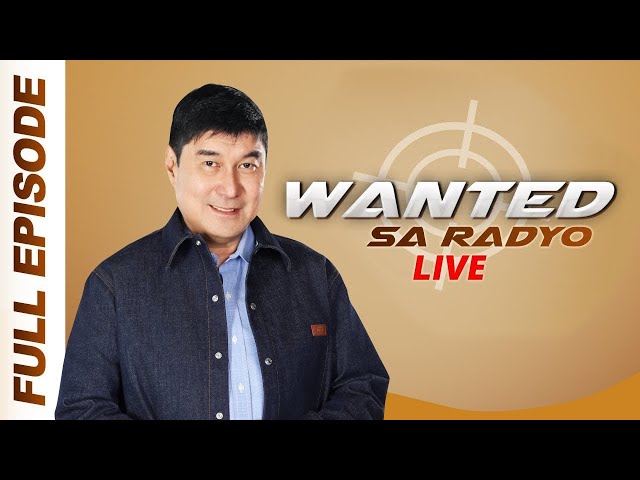 WANTED SA RADYO FULL EPISODE | NOVEMBER 22, 2024