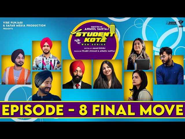 Student Kota I Episode 8 - FINAL MOVE | Latest Punjabi Web Series 2022