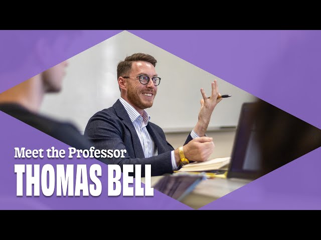 Meet The Professor - Thomas Bell