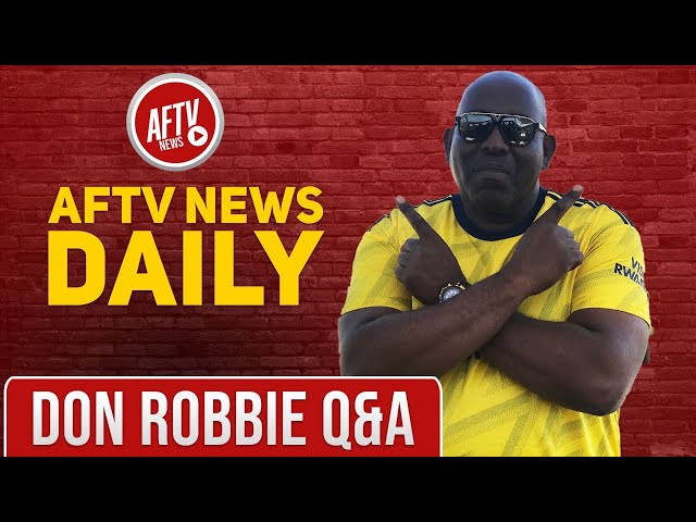 Don Robbie Q&A | AFTV News Daily