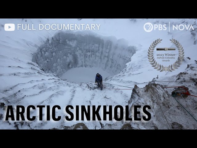 Arctic Sinkholes I Full Documentary I NOVA I PBS