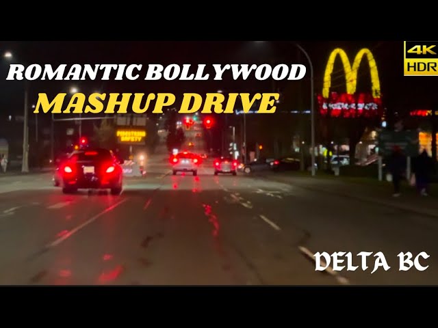 4K] Romantic Bollywood Mashup While Drive to Delta | #driving #cardrivingvlogs #lovemashup #hindi