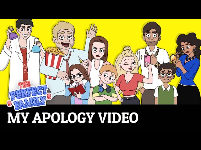 My Apology Video  | Ep 14 | Cartoon Show | The Perfect Family