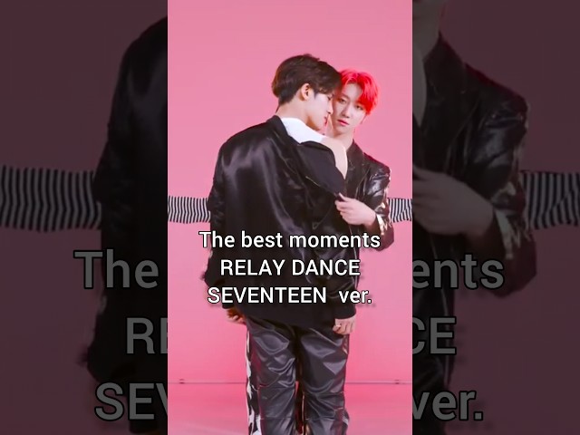 The best moments Relay dance with Seventeen. #relaydance #seventeen #hot #hoshi #dk #seungkwan