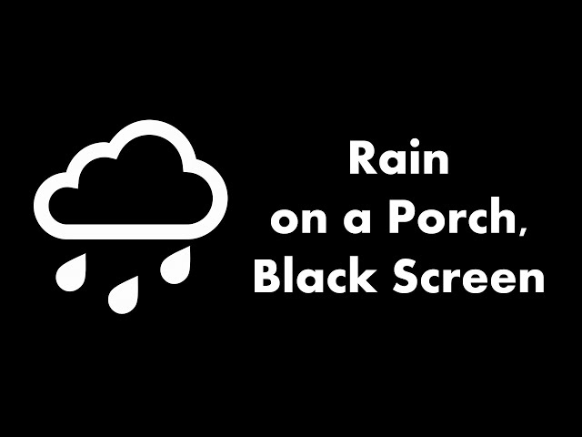 🔴 Rain on a Porch, Black Screen 🌧️⬛ • Live 24/7 • No mid-roll ads