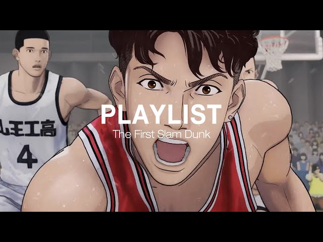 𝐏𝐥𝐚𝐲𝐥𝐢𝐬𝐭 | The First Slam Dunk OST Playlist