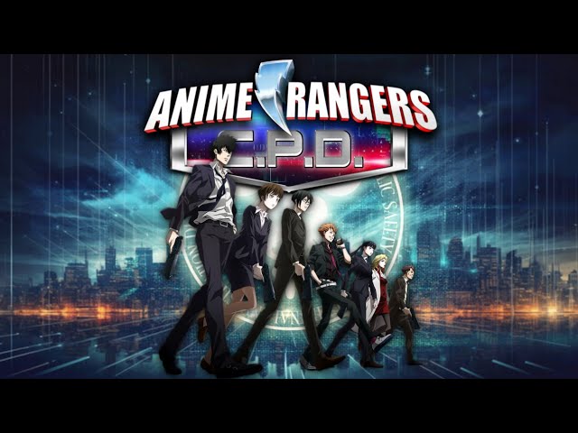 Anime Rangers | C.P.D. | Official Opening Theme Song