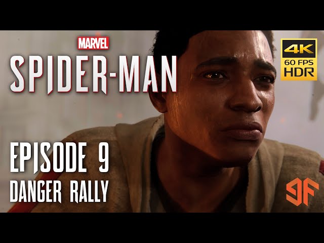 Spider-Man Remastered - Episode 9: Danger Rally (4K60 HDR)