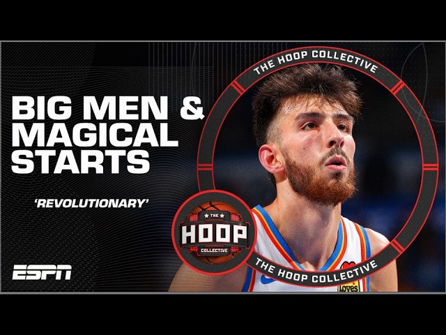 Chet & Wemby: Revolutionary Big Men, Orlando’s Magical Start & MORE! | The Hoop Collective