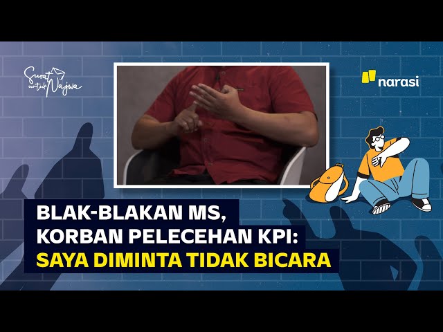 Blak-blakan MS, Korban Pelecehan KPI: Saya Diminta Tidak Bicara | Surat untuk Najwa