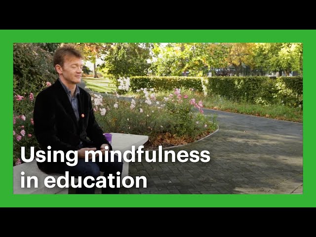 Using Mindfulness in Education