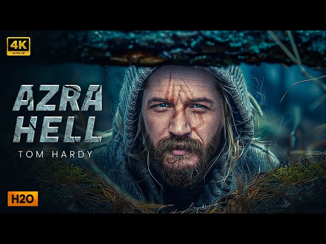 AZRA 2 | Tom Hardy | New Action Movie 2024 | Full Movie | 4K Ultra #actionmovies