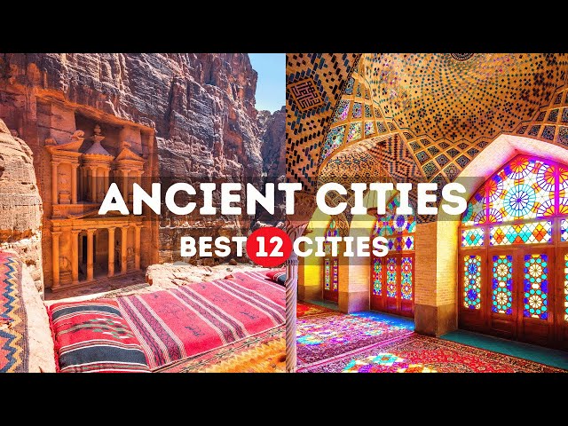 12 Best Ancient Cities in the World to Visit - Travel Video