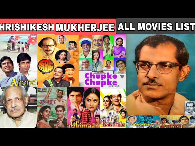 Director Hrishikesh Mukherjee Hit and Flop Blockbuster movies Hrishikesh Mukherjee filmography