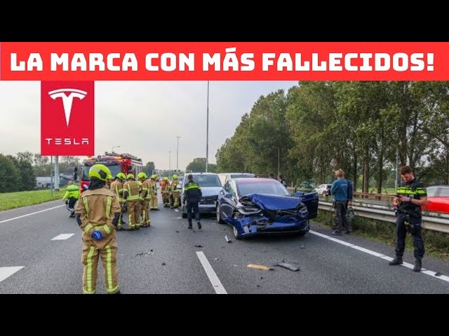 TESLA: LA MARCA CON MÁS FALLECIDOS EN ACCIDENTE!