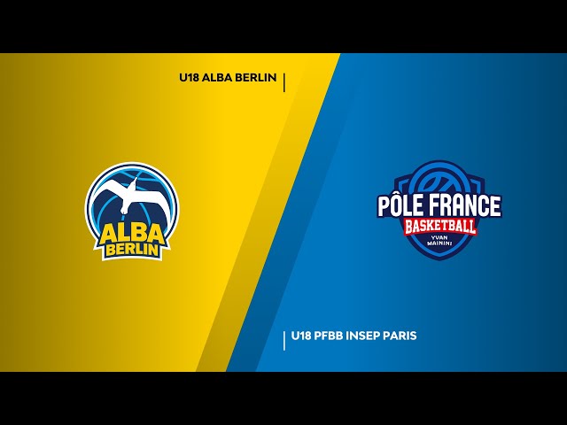 2023-24 EB ANGT Finals Berlin Round 2 Highlights: U18 ALBA Berlin-U18 PFBB INSEP Paris