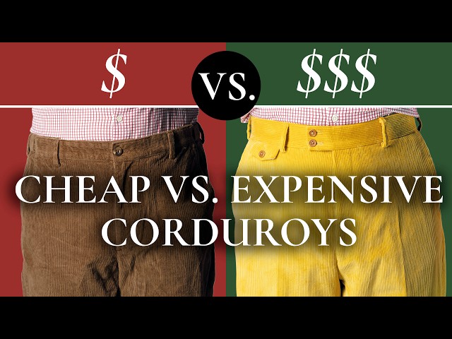 $75 vs. $295 Corduroy Pants (Trousers) - Key Differences