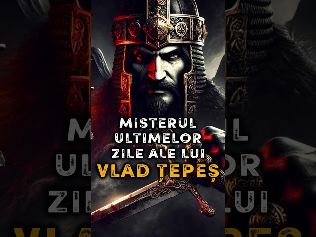 Misterul Ultimelor Zile ale lui Vlad Țepeș ⚔️ 📜  Mistere Nedescifrate ale Istoriei #history #enigme