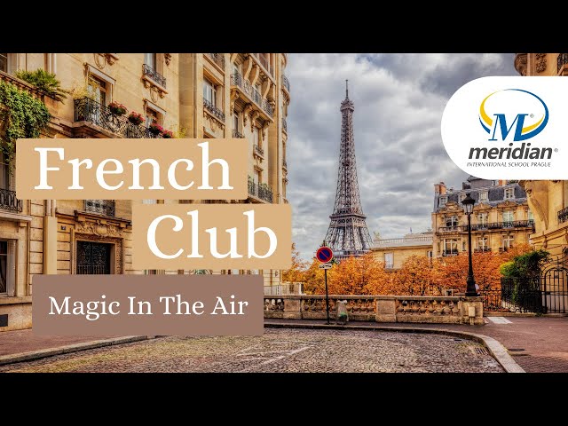 Magic In the Air (Cover) | French Club | Meridian International School Prague