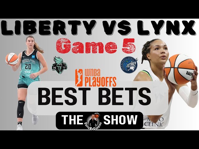 Liberty vs Lynx Gm 5 | 2024 WNBA Finals| WNBA Best Bets & Predictions | ChrisBeCappinn Show