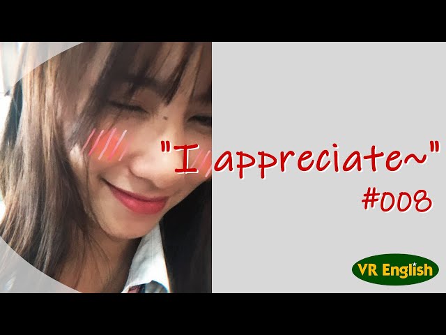 [VR180] I appreciate~「誠にありがとうございます」 #008