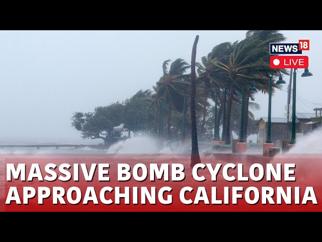 Bomb Cyclone In California LIVE | California Ready For ‘Bomb Cyclone’ | California Cyclone | N18G