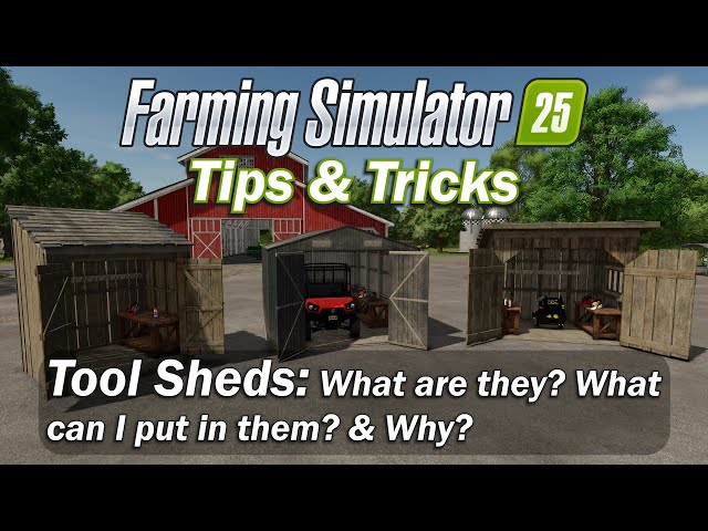 Store your handtools in the new Tool Sheds for Farming Simulator 25